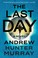 Go to record The last day : a novel