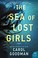 Go to record The sea of lost girls : a novel
