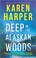 Go to record Deep in the Alaskan woods