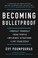 Go to record Becoming bulletproof : protect yourself, read people, infl...