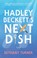 Go to record Hadley Beckett's next dish