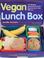 Go to record Vegan lunch box : 130 amazing, animal-free lunches kids an...