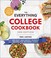 Go to record The everything college cookbook : 300 easy and budget-frie...