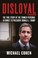 Go to record Disloyal : a memoir : the true story of the former persona...