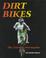 Go to record Dirt bikes