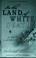 Go to record In the land of white death an epic story of survival in th...