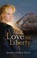 Go to record For love or liberty