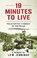 Go to record 19 minutes to live - : helicopter combat in Vietnam
