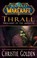 Go to record Thrall : twilight of the aspects : a novel