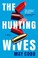 Go to record The hunting wives