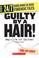 Go to record Guilty by a hair! : real-life DNA matches!