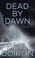 Go to record Dead by dawn