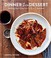 Go to record Dinner then dessert : satisfying meals using only 3, 5, or...