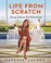 Go to record Life from scratch : family traditions that start with you