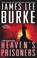 Go to record Heaven's prisoners : a Dave Robicheaux novel