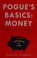 Go to record Pogue's basics. Money : essential tips and shortcuts (that...