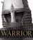 Go to record Warrior : a visual history of the fighting man