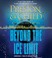 Go to record Beyond the Ice Limit by Douglas Preston & Lincoln Child
