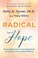 Go to record Radical hope : 10 key healing factors from exceptional sur...
