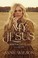 Go to record My Jesus : from heartache to hope