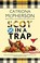 Go to record Scot in a trap
