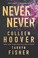 Go to record Never never