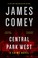 Go to record Central Park West :  a crime novel