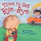 Go to record Time to say bye-bye
