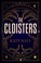Go to record The Cloisters : a novel