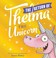 Go to record The return of Thelma the unicorn