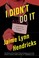 Go to record I didn't do it : thriller writer conventions can be murder