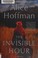 Go to record The invisible hour :  a novel