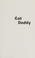 Go to record Cat daddy : what the world's most incorrigible cat taught ...