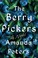 Go to record The berry pickers : a novel