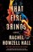 Go to record What fire brings : a thriller