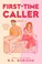 Go to record First-time caller