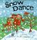 Go to record Snow dance