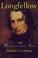 Go to record Longfellow : a rediscovered life