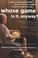 Go to record Whose game is it, anyway? : a guide to helping your child ...