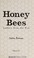 Go to record Honey bees : letters from the hive.