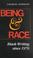 Go to record Being & race : Black writing since 1970