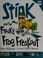 Go to record Stink and the freaky frog freakout