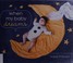 Go to record When my baby dreams