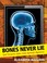 Go to record Bones never lie : how forensics helps solve history's myst...