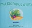 Go to record My octopus arms