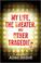 Go to record My life, the theater, and other tragedies