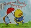 Go to record Peep and Ducky rainy day
