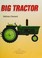 Go to record Big tractor
