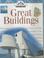 Go to record Great buildings