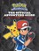 Go to record The official adventure guide : Ash's quest from Kanto to K...